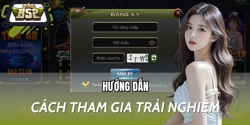 Cách tham gia giải trí nhanh cho bet thủ tại cổng game B52